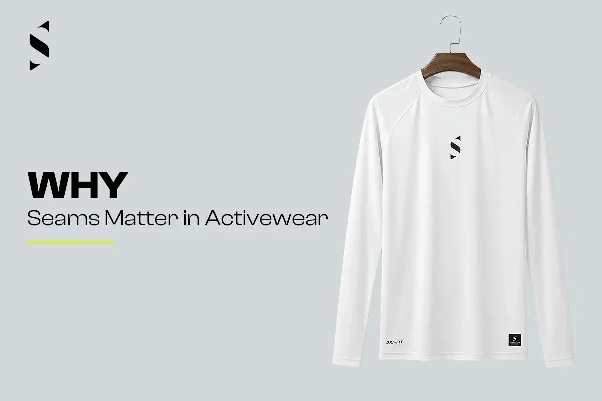 Why Movement-Friendly Seams Matter in Men’s Activewear