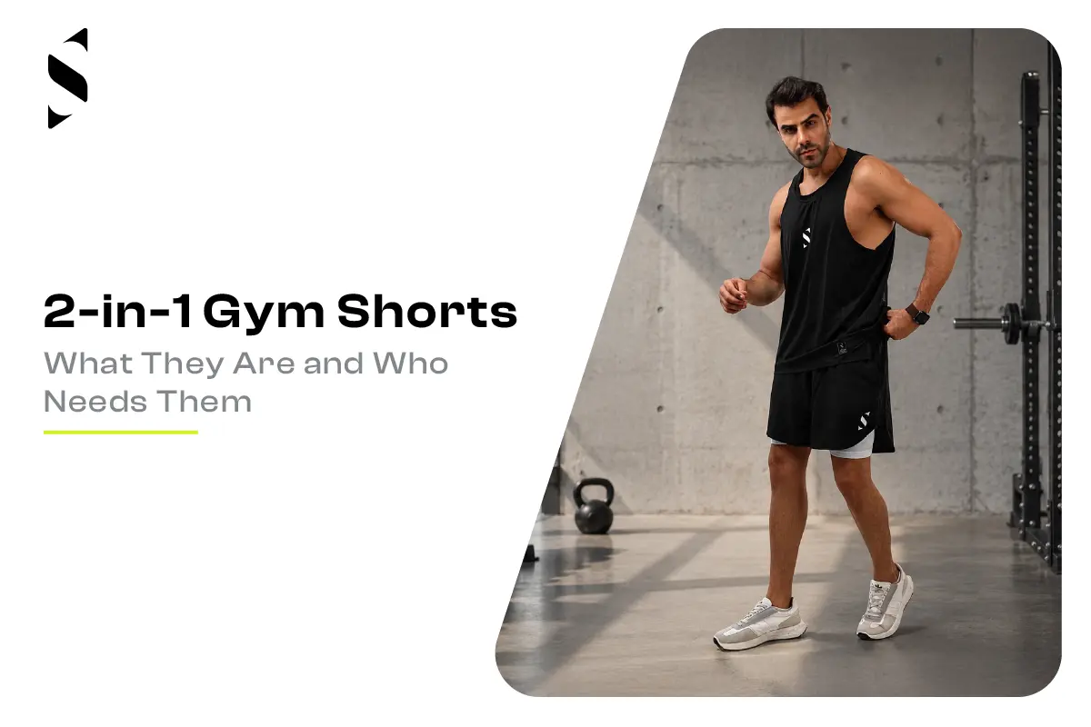 2 in 1 shorts benefits